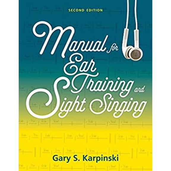 Pre-Owned Manual for Ear Training and Sight Singing (Paperback) by Gary S Karpinski
