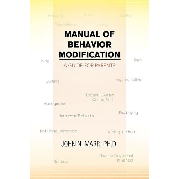 Manual of Behavior Modification (Paperback) by John N Ph D Marr