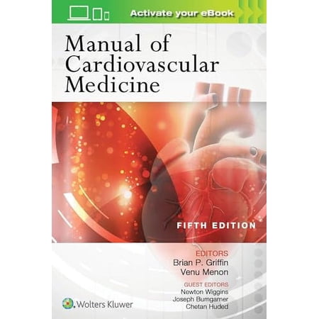 Pre-Owned Manual of Cardiovascular Medicine 9781496312600 1496312600 Paperback 5 edition