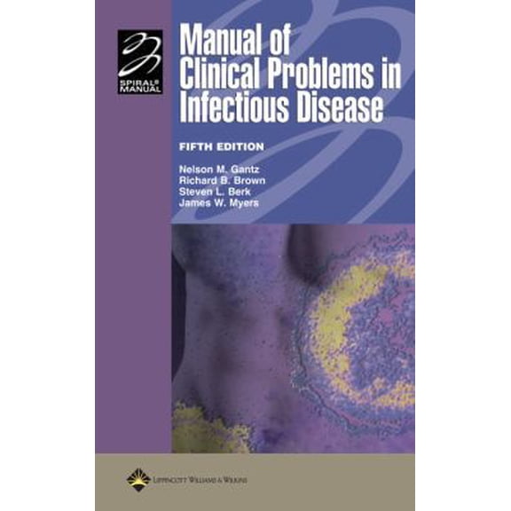 Pre-Owned Manual of Clinical Problems in Infectious Disease (Paperback) 0781759293 9780781759298