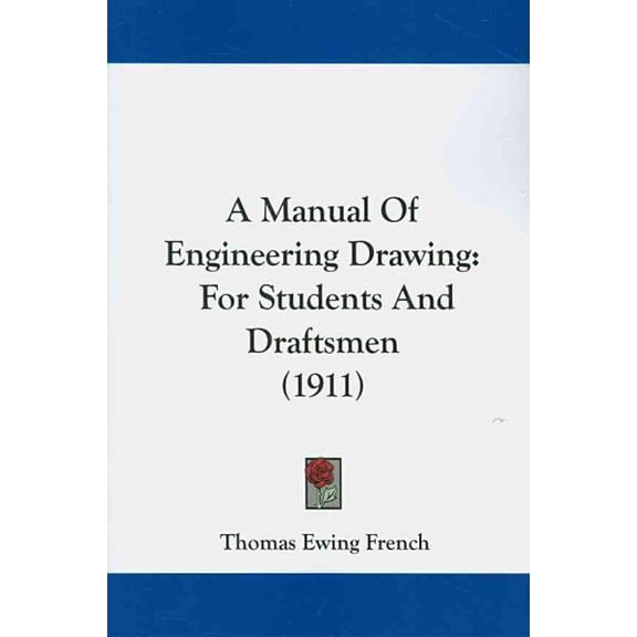 Manual of Engineering Drawing : For Students and Draftsmen