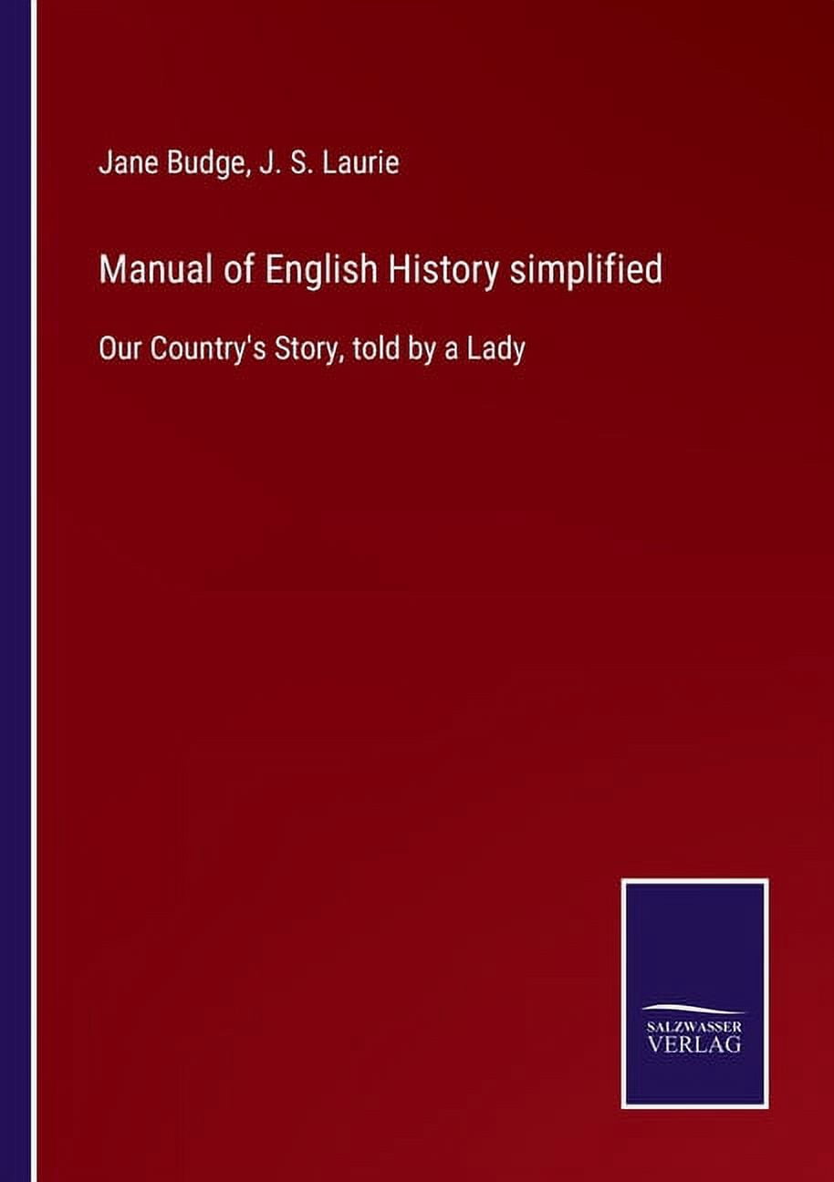 Manual of English History simplified:Our Country's Story, told by a Lady - Walmart.com