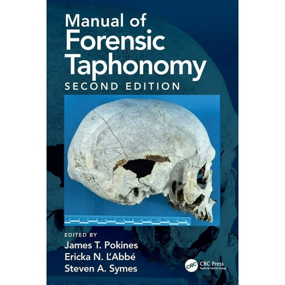 Manual of Forensic Taphonomy, (Hardcover)