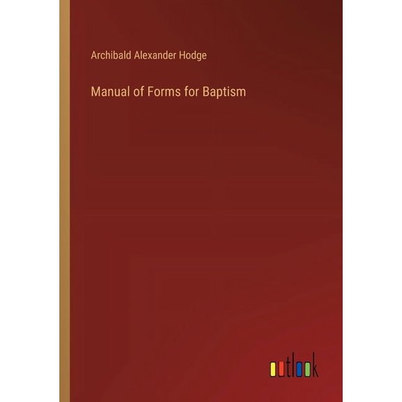 Manual of Forms for Baptism (Paperback)