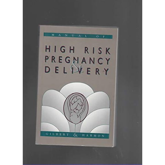 Pre-Owned Manual of High Risk Pregnancy and Delivery Paperback - USED