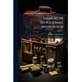 thumbnail image 1 of Manual of Hypodermic Medication (Paperback), 1 of 1