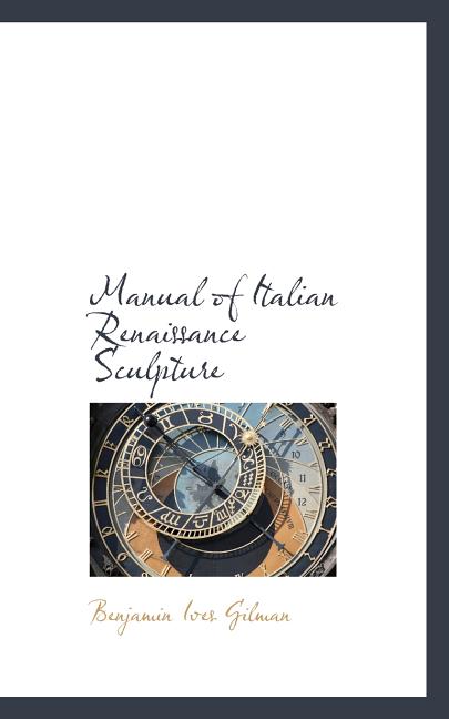 Manual of Italian Renaissance Sculpture Paperback