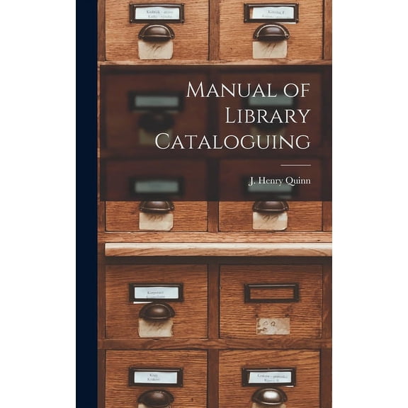 Manual of Library Cataloguing (Hardcover)