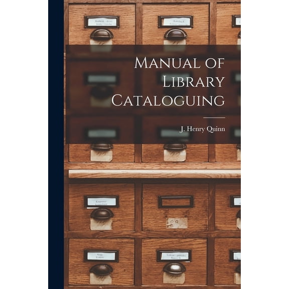 Manual of Library Cataloguing, (Paperback)