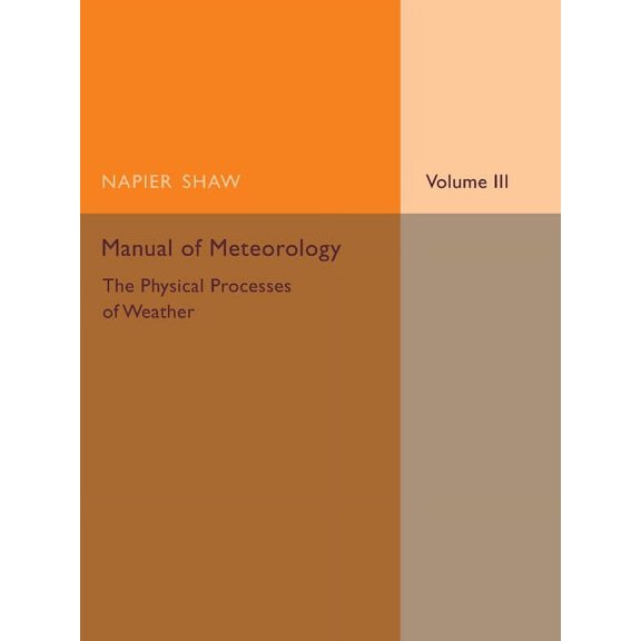 Manual of Meteorology, (Paperback)