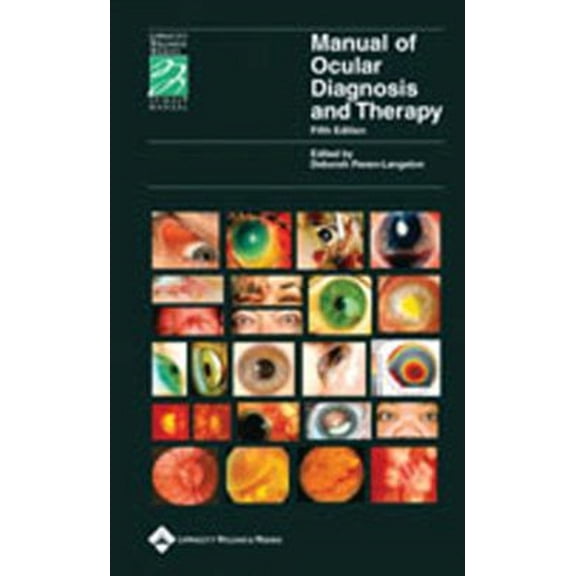 Pre-Owned Manual of Ocular Diagnosis and Therapy (Paperback) 0781732980 9780781732987