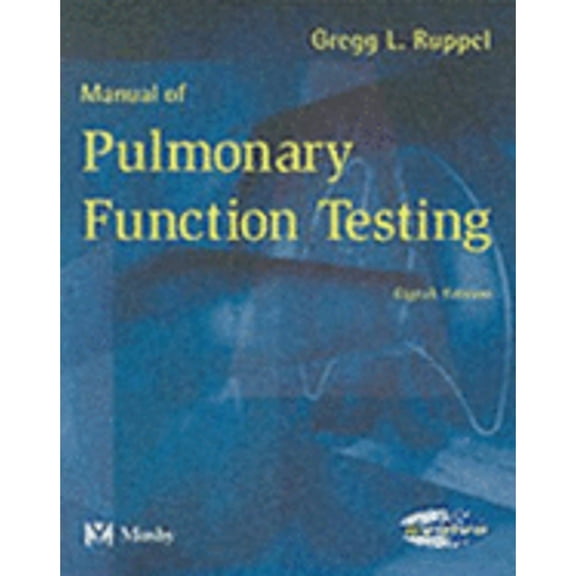 Manual of Pulmonary Function Testing