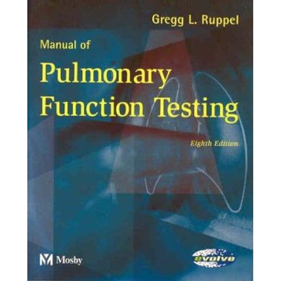 Pre-Owned Manual of Pulmonary Function Testing (Paperback) 0323020062 9780323020060