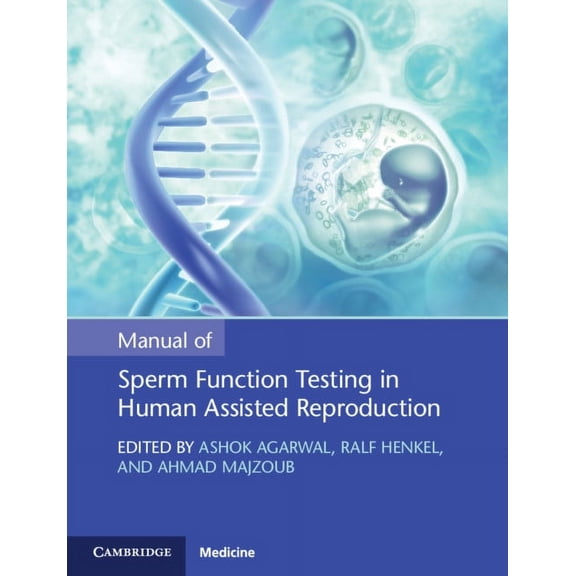 Manual of Sperm Function Testing in Human Assisted Reproduction, (Paperback)