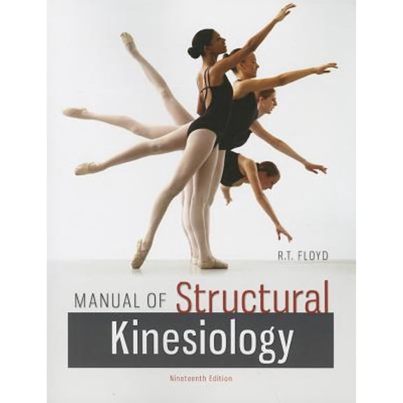 Pre-Owned Manual of Structural Kinesiology, 9780073369297, 0073369292, Paperback, 19 edition