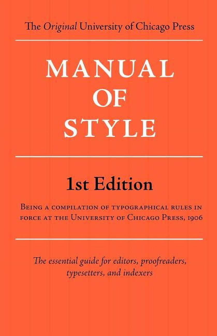 Manual of Style (Chicago 1st Edition) (Paperback) - Walmart.com