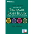 thumbnail image 1 of Manual of Traumatic Brain Injury, Third Edition: Assessment and Management, (Paperback), 1 of 1