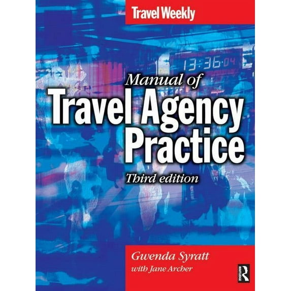 Manual of Travel Agency Practice, (Paperback)