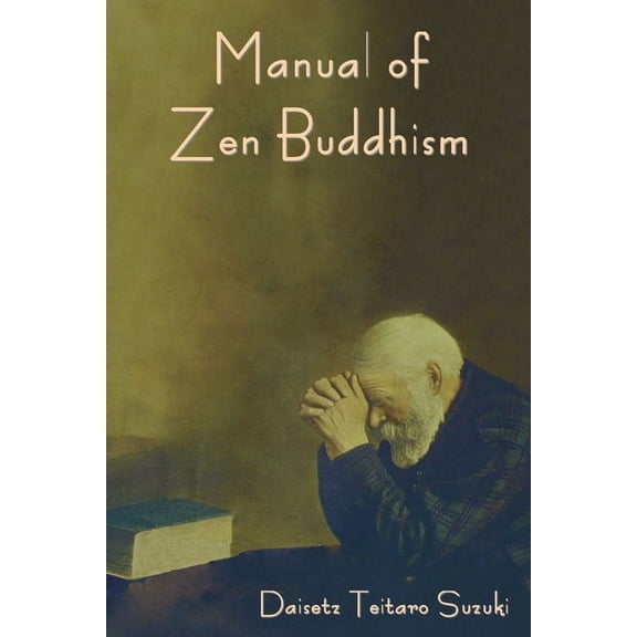 Manual of Zen Buddhism, (Paperback)