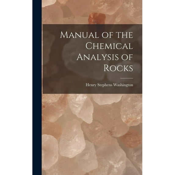 Manual of the Chemical Analysis of Rocks (Hardcover)