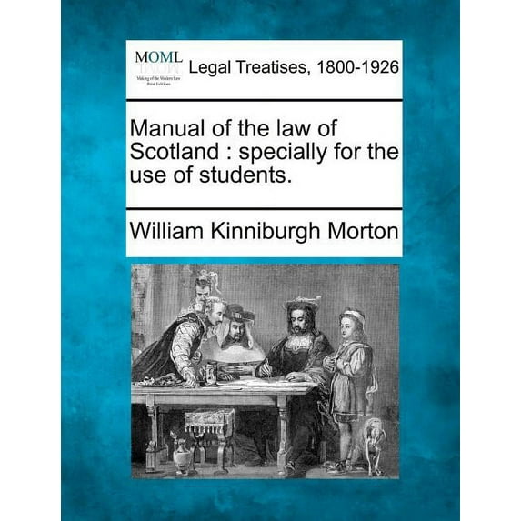 Manual of the law of Scotland: specially for the use of students. (Paperback)