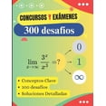 thumbnail image 1 of Manual para Concursos y ExÃ¡menes: 300 desafÃ­os con soluciones detalladas, (Paperback), 1 of 1