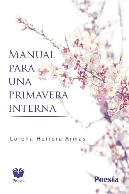 Manual para una primavera interna, (Paperback)