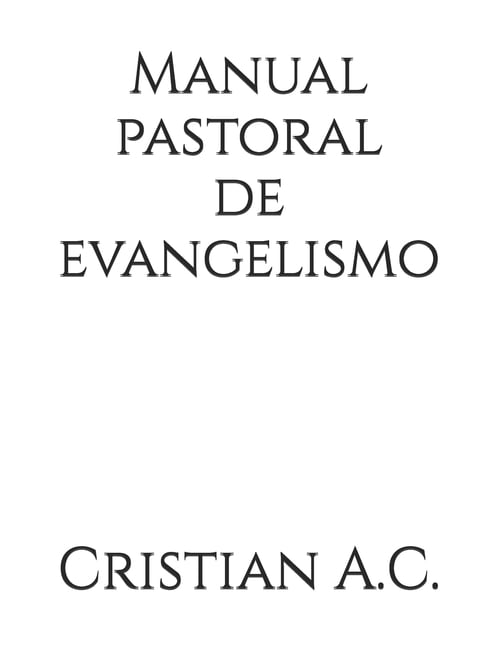 Manual pastoral de evangelismo, (Paperback)