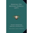 thumbnail image 1 of Manuale del Metodo Storico (1897) Paperback, 1 of 1
