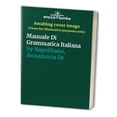 thumbnail image 1 of Pre-Owned Manuale Di Grammatica Italiana (Paperback) 0915838982 9780915838981, 1 of 1