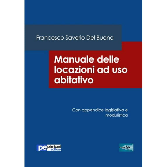 Manuale delle locazioni ad uso abitativo (Paperback)