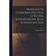 Manuale di economia politica con una introduzione alla scienza sociale, Paperback