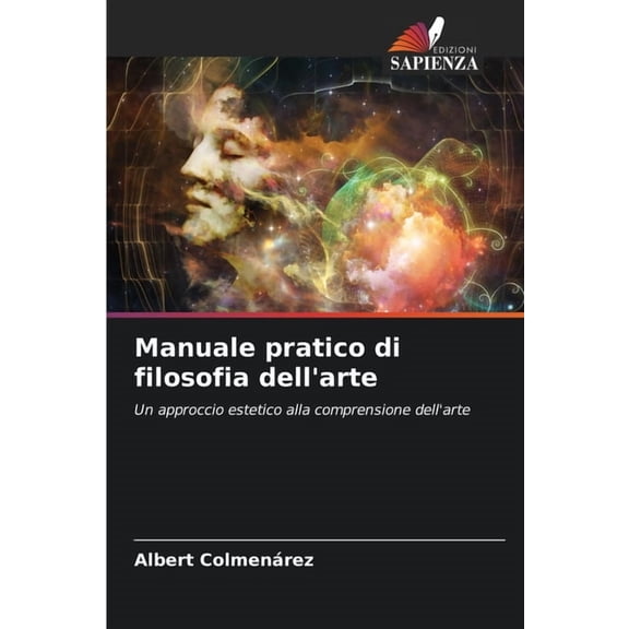 Manuale pratico di filosofia dell'arte, (Paperback)