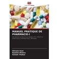 thumbnail image 1 of Manuel Pratique de Pharmacie-I, (Paperback), 1 of 1