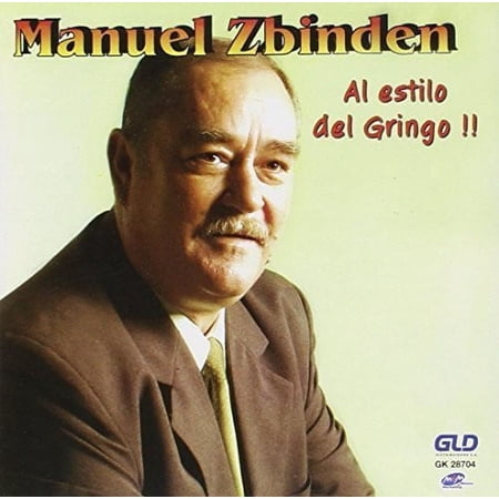 Manuel Sbiden - Al Estilo Del Gringo!! - Music & Performance - CD