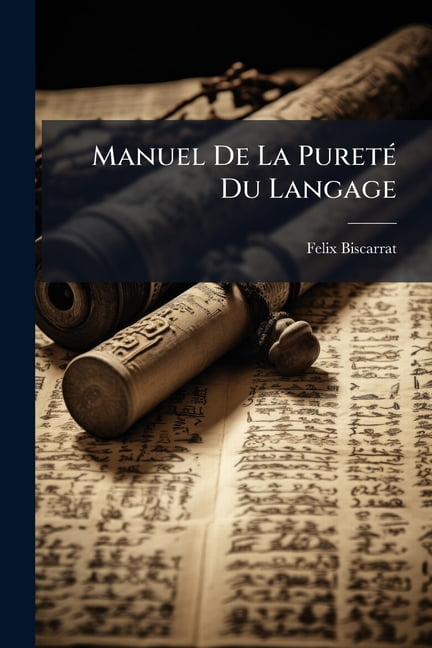 Manuel De La Pureté Du Langage (Paperback)