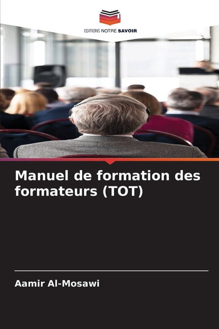 Manuel de formation des formateurs (TOT), (Paperback)