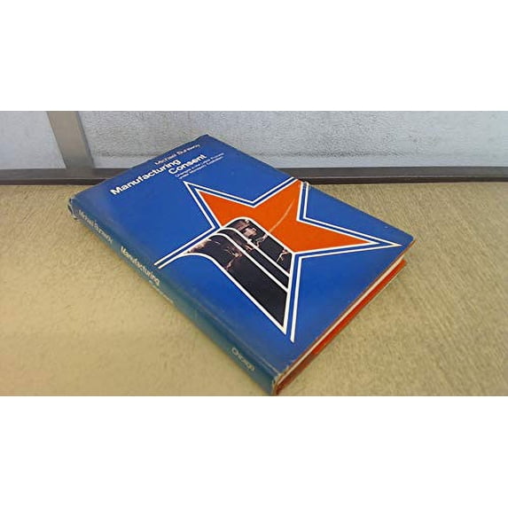 Pre-Owned Manufacturing Consent: Changes in the Labour Process Under Monopoly Capitalism Paperback