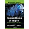 thumbnail image 1 of Manufacturing Design and Technology: Technological Challenges and Management: Matching Human and Business Needs (Hardcover), 1 of 4