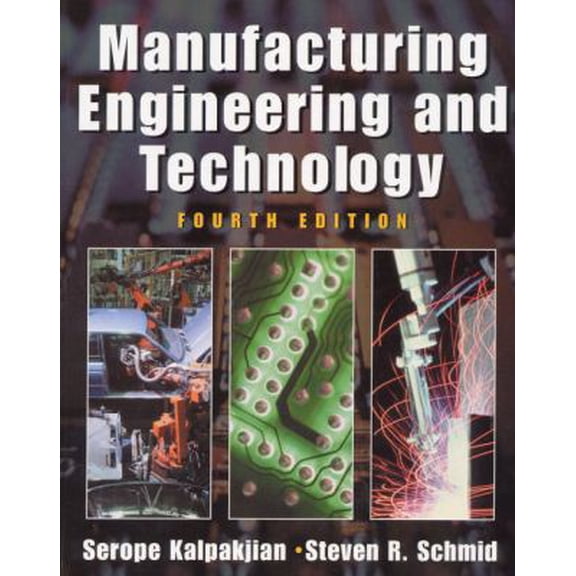 Pre-Owned Manufacturing Engineering and Technology (4th Edition) (Hardcover) 0201361310 9780201361315