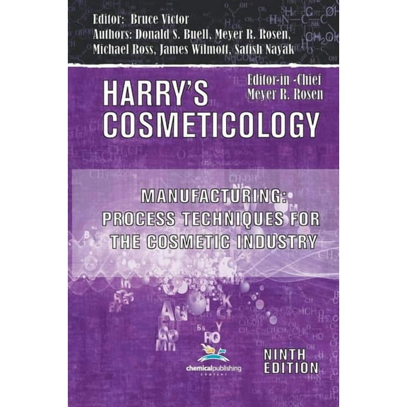 Manufacturing: Process Techniques for the Cosmetic Industry, (Paperback)
