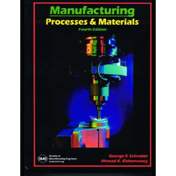 Pre-Owned Manufacturing Processes & Materials (Hardcover) 0872635171 9780872635173