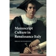 thumbnail image 1 of Manuscript Culture in Renaissance Italy, (Paperback), 1 of 1