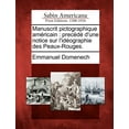 thumbnail image 1 of Manuscrit Pictographique Am Ricain : Prec D D'Une Notice Sur L'Id Ographie Des Peaux-Rouges., 1 of 1