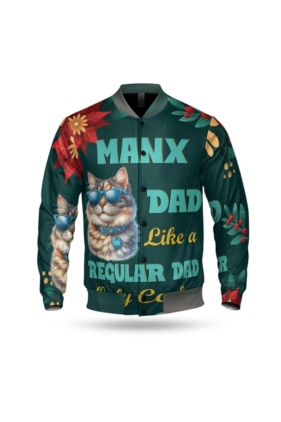 Manx Dad Like a Regular Dad Only Cooler Happy Father's Day All Over Print 3D Baseball Jacket Cat Lover Kitten Owner Gifts Bomber Jacket Softball - 02007