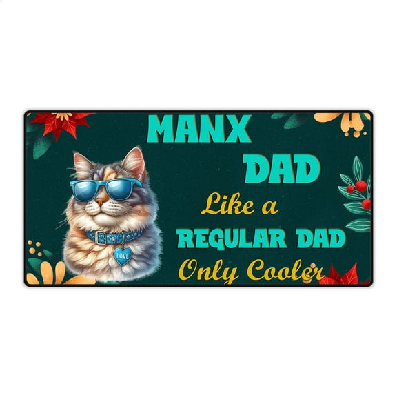 Manx Dad Like a Regular Dad Only Cooler Happy Father's Day Desk Mat Full Keyboard Mouse Pad Cat Lover Kitten Owner Gifts Large Mousepad - 02007