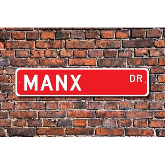 Manx Manx Lover Manx Sign Manx Owner Manx Gift Manx Cat Decor Cat lover Short-tail Cat Metal Aluminum Sign - Size: 16 x 4 Inches