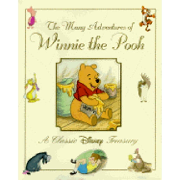 Pre-Owned Many Adventures of Winnie the Pooh: A Classic Disney Treasury (Hardcover) by Walt Disney, Disney Studios, Kathleen Weidner Zoehfeld