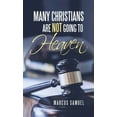 thumbnail image 1 of Many Christians Are Not Going to Heaven, 1 of 1