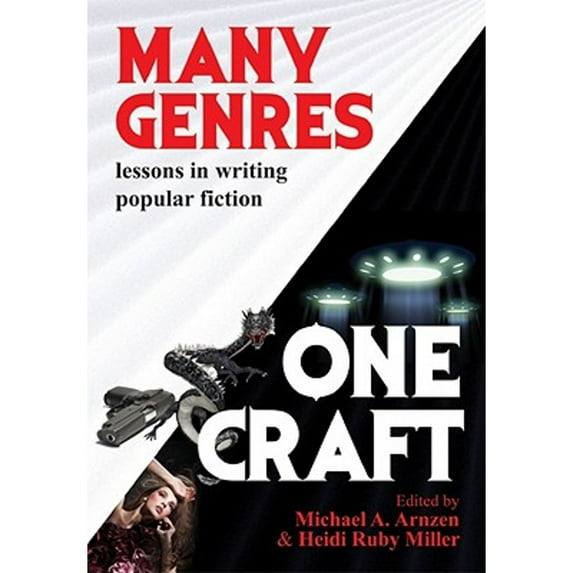 Pre-Owned Many Genres, One Craft: Lessons in Writing Popular Fiction (Hardcover) 0938467085 9780938467083